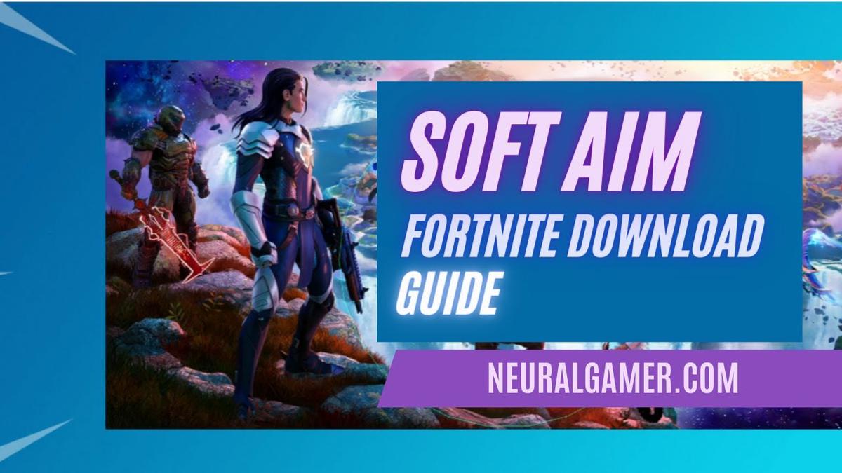 How to Install Fortnite Soft Aim (Download Guide) for ESP, Aimbot, No