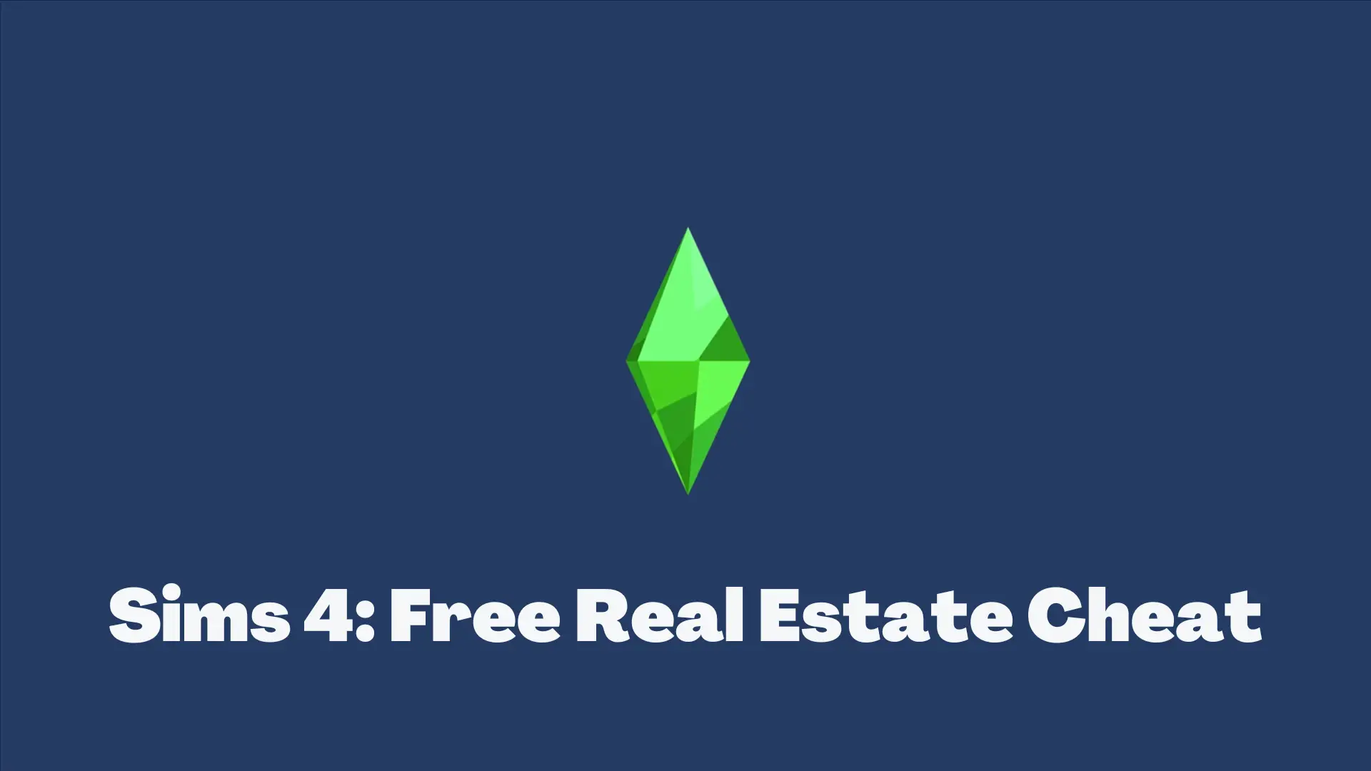 Sims 4 Free Real Estate Cheat 1 
