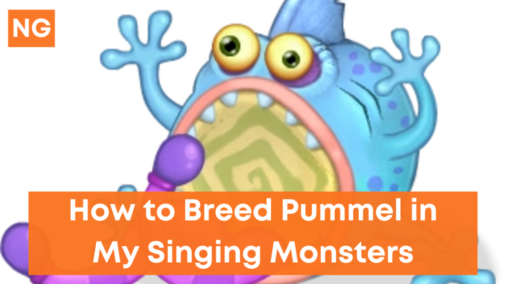 How to Breed Pummel in My Singing Monsters