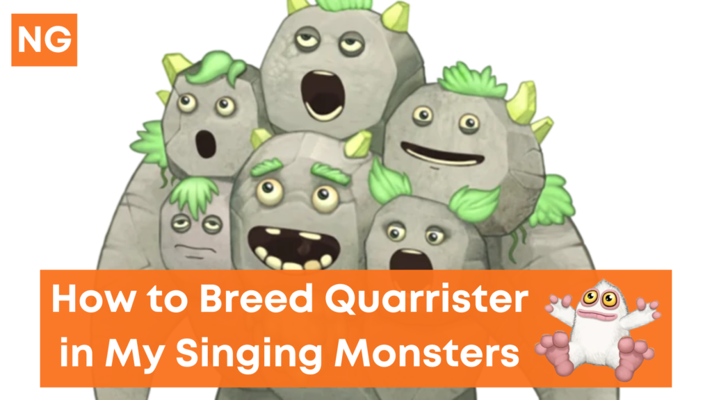 How to breed quarrister in My Singing Monsters