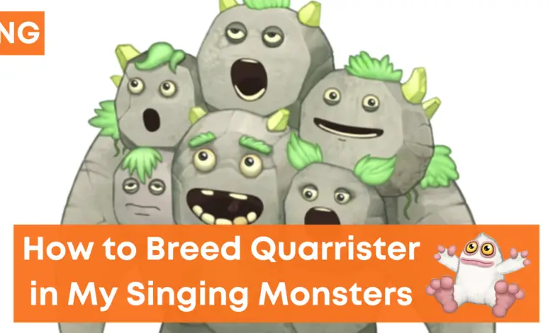How to breed quarrister in My Singing Monsters
