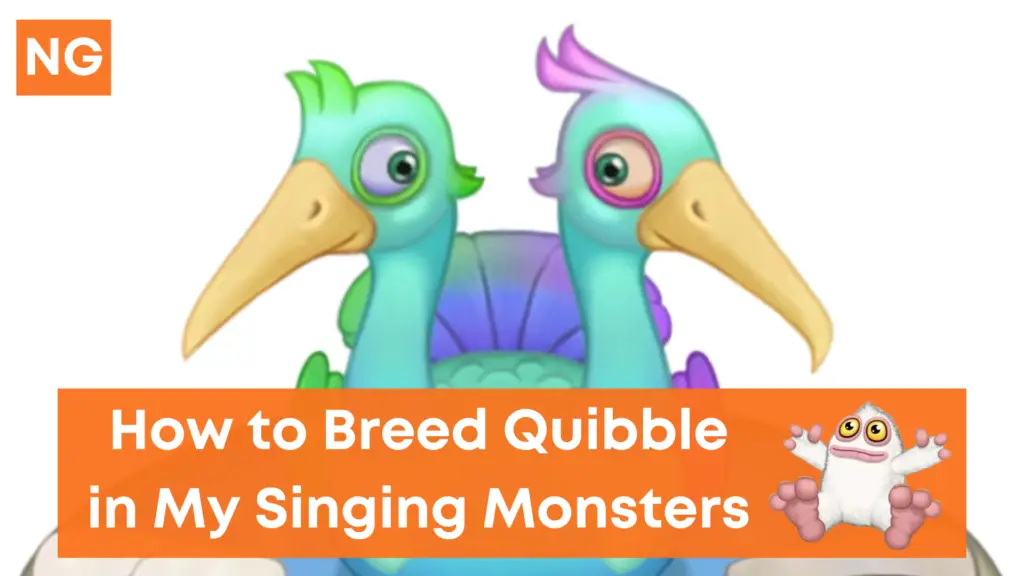 How to Breed a Quibble in My Singing Monsters