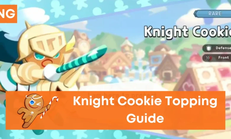 Best Knight Cookie Toppings Build (Cookie Run Kingdom)  