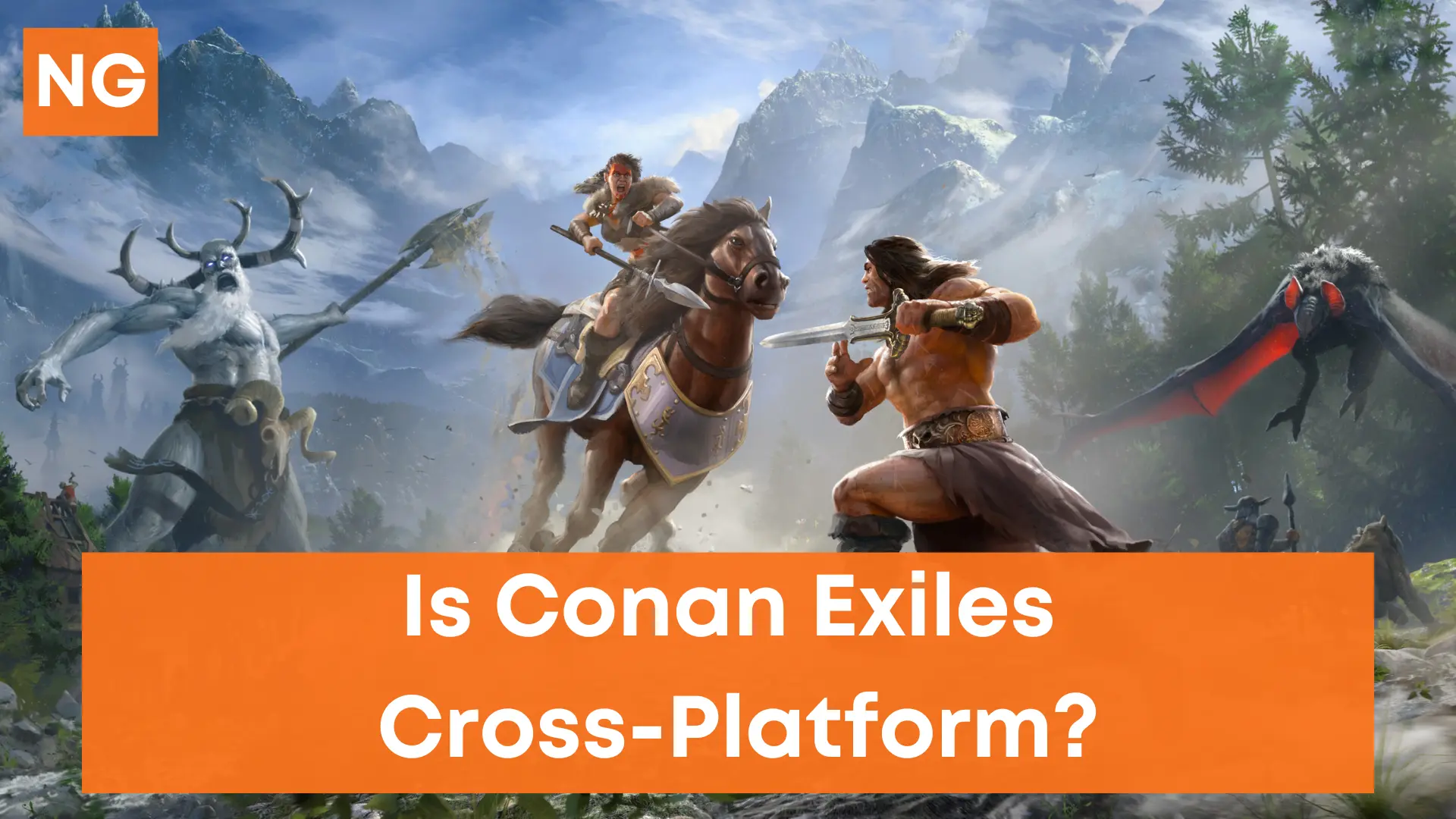 Is Conan Exiles Cross-Platform in 2023? (PC, PS4, PS5, Xbox One, Xbox