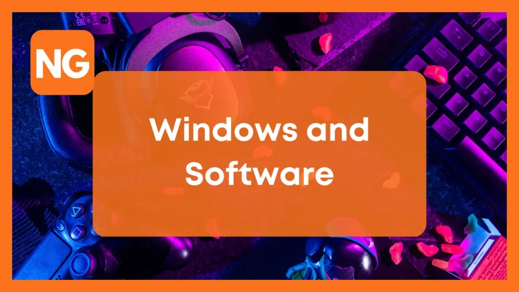 Windows and Software