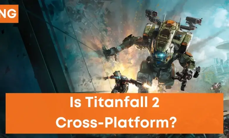 is titanfall 2 cross platform｜TikTok Search